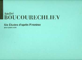 6 Etudes d'apres piranese&nbsp;&nbsp;pour piano&nbsp;&nbsp;