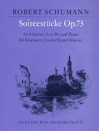 Soiréestücke op.73&nbsp;&nbsp;für Klarinette (A/B) und Klavier&nbsp;&nbsp;