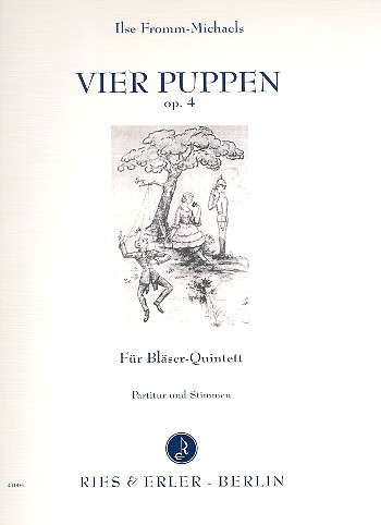 Vier Puppen op.4 &nbsp;&nbsp;für Bläser-Quintett&nbsp;&nbsp;Partitur und Stimmen