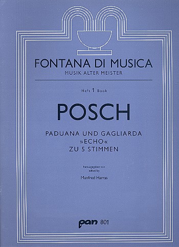 PADUANA UND GAGLIARDA ECHO ZU&nbsp;&nbsp;FUENF STIMMEN&nbsp;&nbsp;FONTANA DI MUSICA