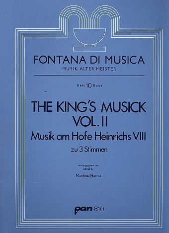 The Kings Musick Musik am Hofe&nbsp;&nbsp;Heinrichs VIII zu 3 Stimmen Band 2&nbsp;&nbsp;Partitur