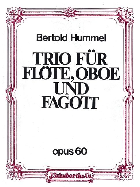 Trio op. 60&nbsp;&nbsp;für Flöte, Oboe und Fagott&nbsp;&nbsp;Partitur und Stimmen