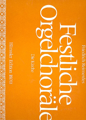 FESTLICHE ORGELCHORAELE BAND 4&nbsp;&nbsp;DIE KIRCHE&nbsp;&nbsp;