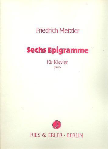 6 Epigramme  für Klavier  