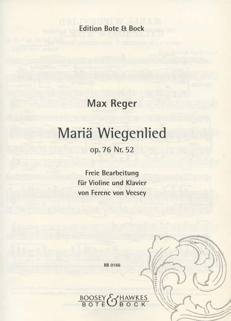 Mariä Wiegenlied op.76,52&nbsp;&nbsp;für Violine und Klavier&nbsp;&nbsp;