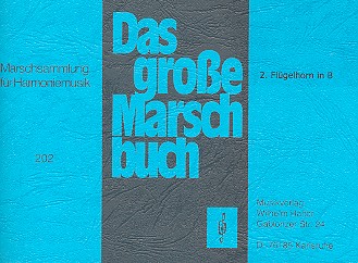 Das grosse Marschbuch&nbsp;&nbsp;für Blasorchester&nbsp;&nbsp;Flügelhorn 2