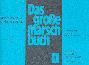 Das grosse Marschbuch&nbsp;&nbsp;für Blasorchester&nbsp;&nbsp;Trompete 1