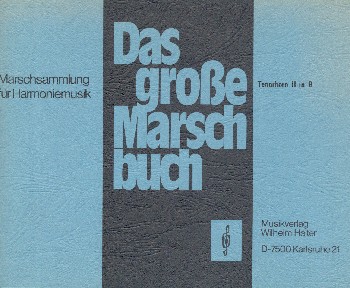 Das grosse Marschbuch&nbsp;&nbsp;für Blasorchester&nbsp;&nbsp;Tenorhorn 2