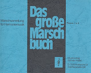 Das grosse Marschbuch&nbsp;&nbsp;für Blasorchester&nbsp;&nbsp;Posaune 1 in B