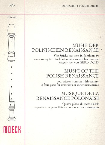 Musik der polnischen Renaissance  für 4 Blockflöten (SATB)  Spielpartitur