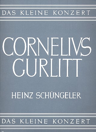 Das kleine Konzert: Cornelius Gurlitt  für Klavier  
