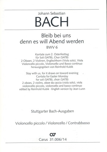 Bleib bei uns denn es will Abend werden&nbsp;&nbsp;Kantate Nr.6 BWV6&nbsp;&nbsp;Violoncello / Kontrabass