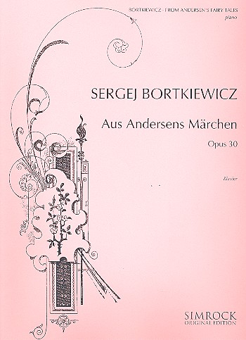 Aus Andersens Märchen op.30 - Musikalisches Bilderbuch  für Klavier  