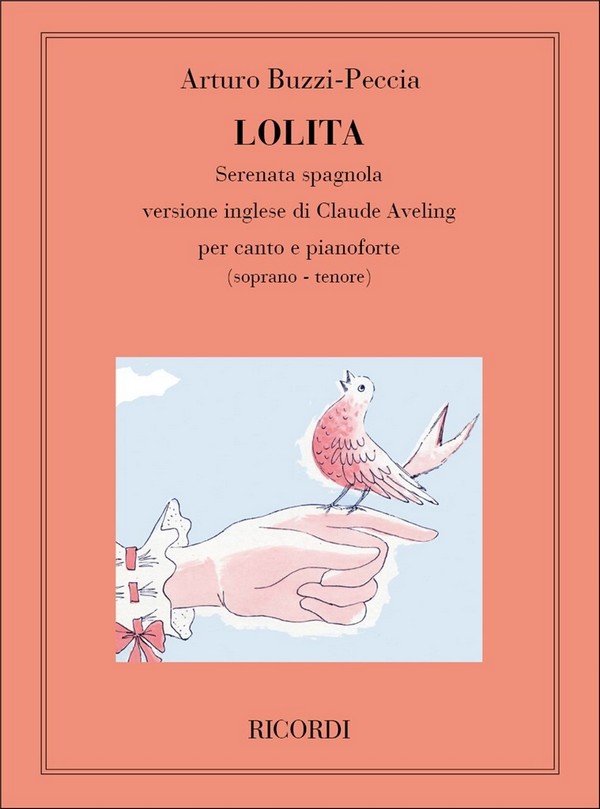 Lolita Serenata spagnola per canto&nbsp;&nbsp;(soprano-tenore) e pianoforte (en/it)&nbsp;&nbsp;
