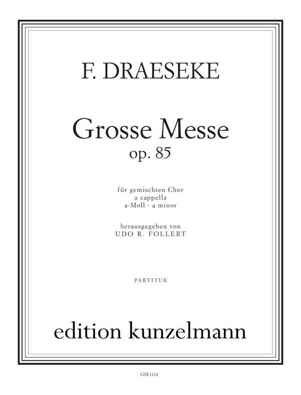 Grosse Messe a-Moll op.85  für gem Chor a cappella  Singpartitur (la)