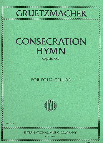 Concecration Hymn op.65  for 4 violoncellos  Score and 4 parts