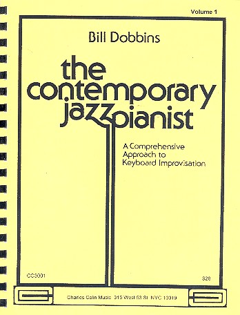 The Contemporary Jazz Pianist vol.1  Comprehensive Approach to  Keyboard Improvisation