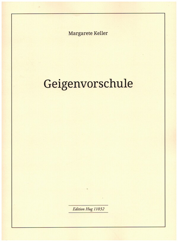 Geigenvorschule&nbsp;&nbsp;&nbsp;&nbsp;