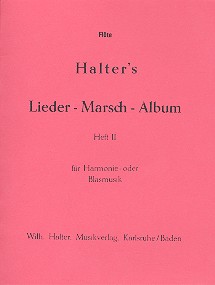 Lieder-Marsch-Album Band 2&nbsp;&nbsp;für Blasorchester&nbsp;&nbsp;Flöte