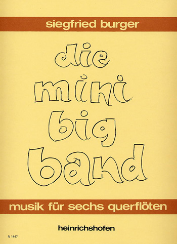 Die Mini Big Band Musik  für 6 Flöten  Partitur und Stimmen