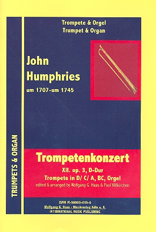 Konzert D-Dur Nr.12 op.3&nbsp;&nbsp;für Trompete und Orgel&nbsp;&nbsp;