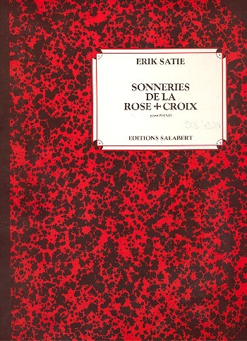 Sonneries de la rose et croix&nbsp;&nbsp;pour piano&nbsp;&nbsp;