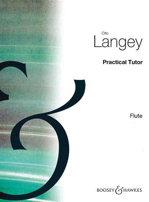 Practical Tutor for the Flute&nbsp;&nbsp;für Flöte&nbsp;&nbsp;