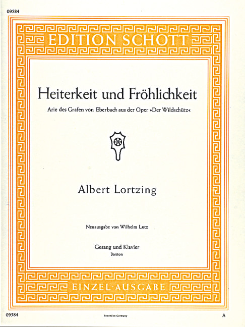 Heiterkeit und Fröhlichkeit  für Bariton und Klavier  