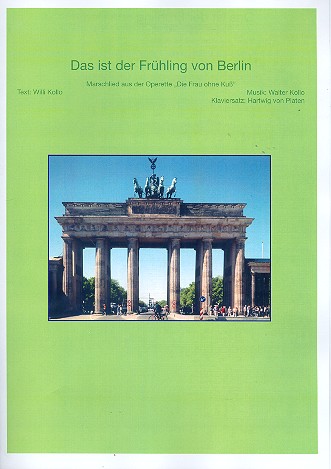 Das ist der Frühling von Berlin  für Gesang und Klavier (dt)  Einzelausgabe 