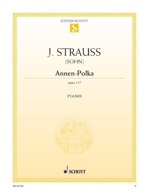 Annen-Polka op. 117&nbsp;&nbsp;für Klavier&nbsp;&nbsp;