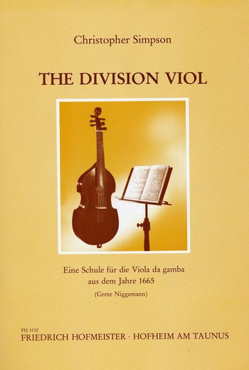 The Division Viol or the Art of Playing  ex tempore upon a Ground für Viola da gamba  