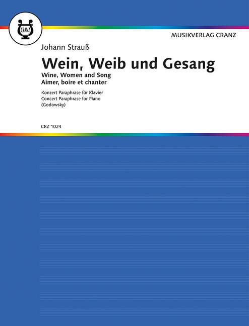 Wein, Weib und Gesang (Konzertparaphrase)  für Klavier  