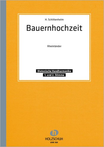BAUERNHOCHZEIT RHEINLAENDER  FUER HANDHARMONIKA  (MIT 2. STIMME)