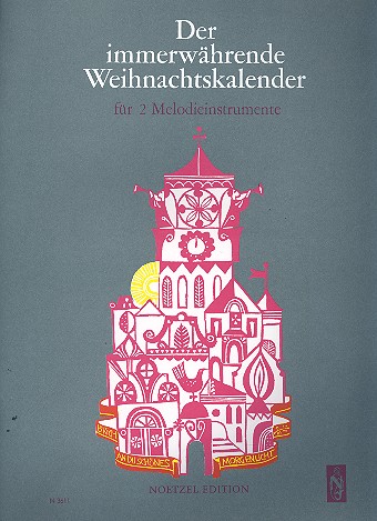 Der immerwährende Weihnachtskalender&nbsp;&nbsp;für 2 Melodieinstrumente&nbsp;&nbsp;Partitur