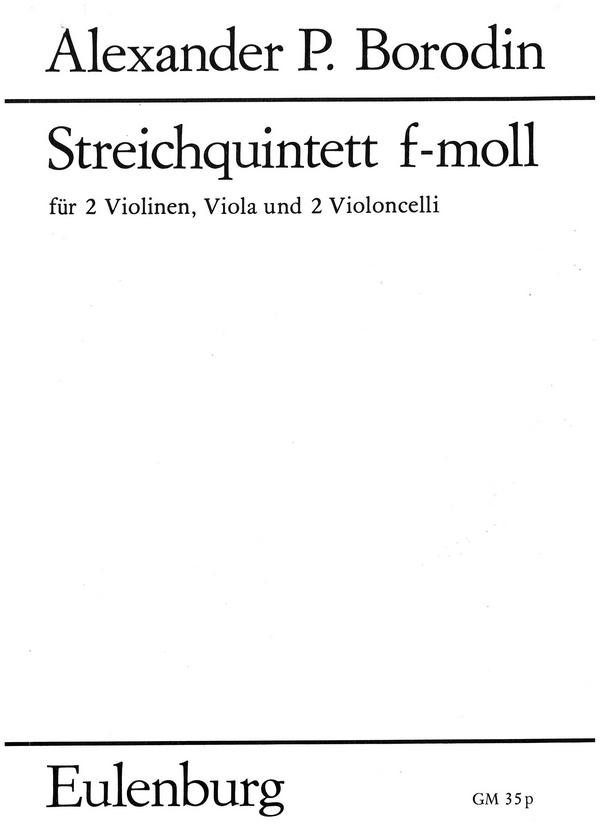 Quintett f-Moll  für 2 Violine, Viola und 2 Celli  Studienpartitur