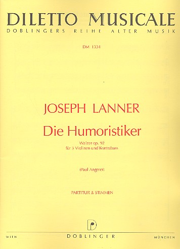 Die Humoristiker op.92 Walzer  für 3 Violinen und Bass  Partitur und Stimmen