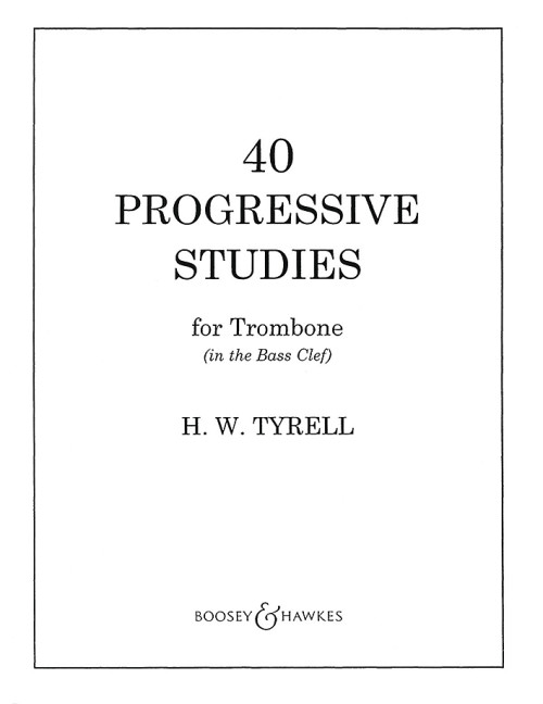 40 Progressive Studies&nbsp;&nbsp;für Posaune&nbsp;&nbsp;