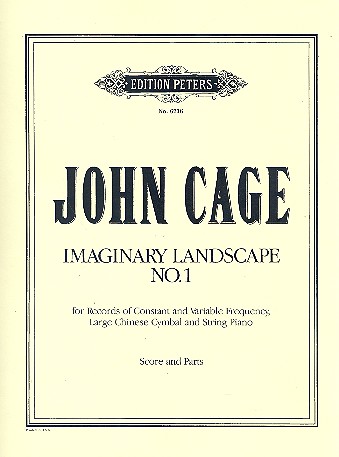 Imaginary Landscape no.1  for records of constant and variable frequency,  large chinese cymbal and string piano