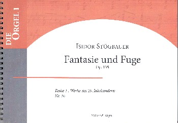 Fantasie und Fuge op.135   für Orgel  