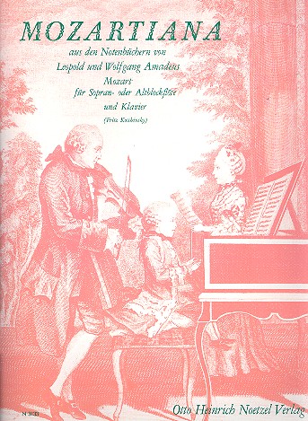 Mozartiana  für Sopran- oder Altblockflöte und Klavier  Partitur und 2 Stimmen