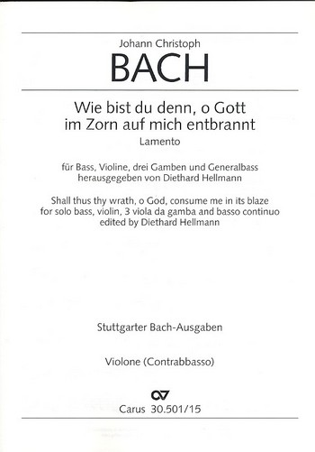 Wie bist du denn o Gott in Zorn auf  mich entbrannt für Bass und Instrumente  Continuo (Violone)
