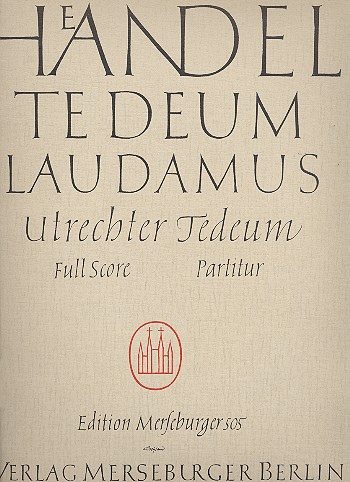 Te deum laudamus&nbsp;&nbsp;Utrechter Te deum HWV278&nbsp;&nbsp;Partitur (en/dt)