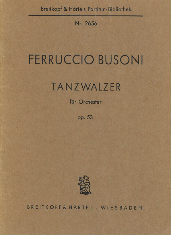 Tanzwalzer op.53&nbsp;&nbsp;für Orchester&nbsp;&nbsp;Studienpartitur