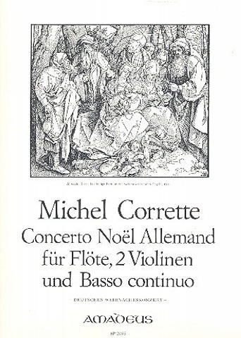 Concerto Noel Allemand  für Flöte, 2 Violinen und Bc  