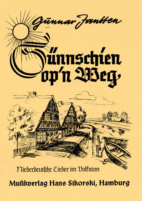 Sünnschien op'n weg Niederdeutsche Lieder&nbsp;&nbsp;für Gesang und Klavier (Akkordeon/Gitarre)&nbsp;&nbsp;