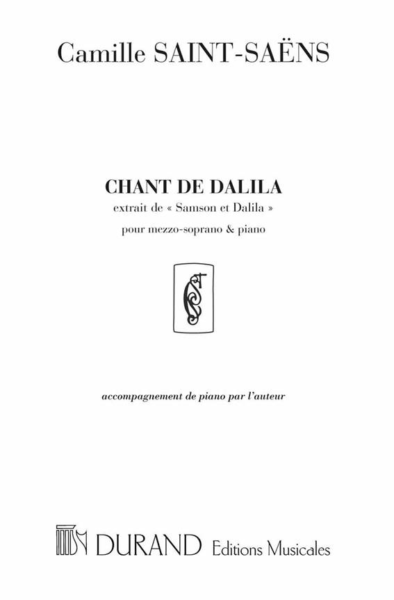PRINTEMPS QUI COMMENCE POUR&nbsp;&nbsp;MEZZO-SOPRANO (MI) ET PIANO (FR/DT)&nbsp;&nbsp;SAMSON ET DALILA