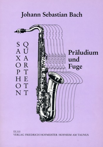 Präludium und Fuge&nbsp;&nbsp;für 4 Saxophone&nbsp;&nbsp;Partitur und Stimmen