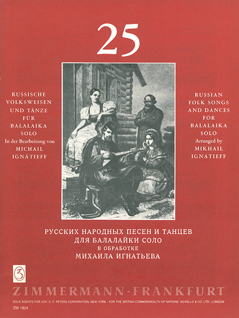 25 russische Volksweisen und Tänze  für Balalaika solo  