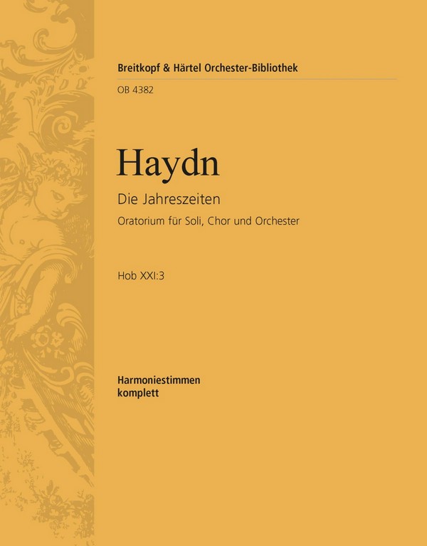 Die Jahreszeiten Hob.XXI:3 Oratorium  für Soli, Chor und Orchester  Harmonie
