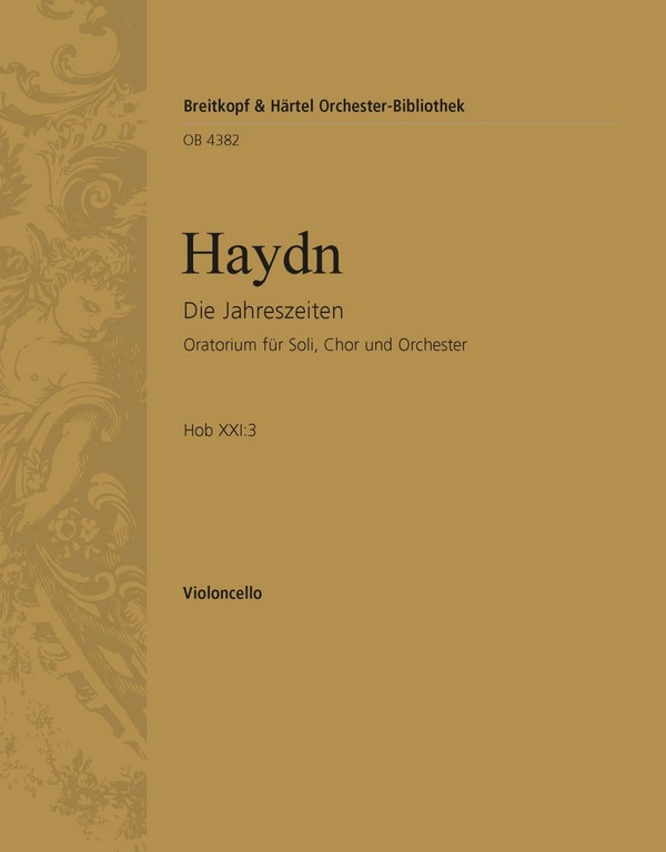 Die Jahreszeiten Hob.XXI:3 Oratorium  für Soli, Chor und Orchester  Violoncello